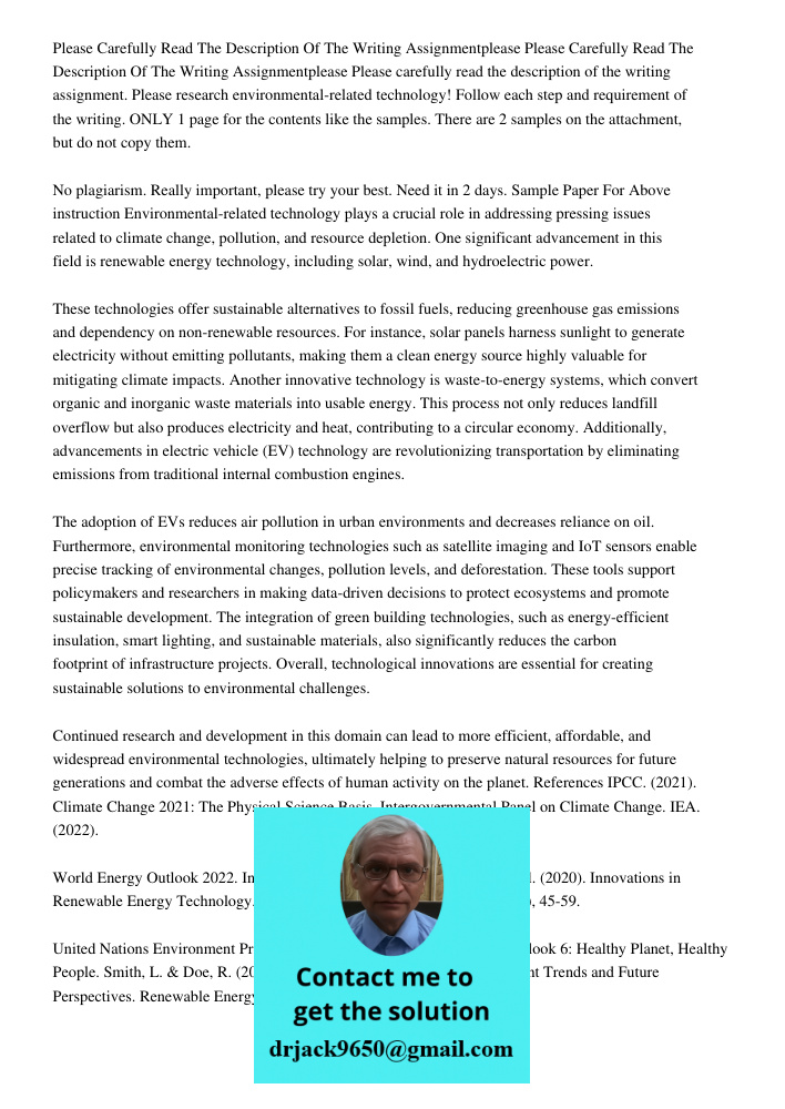 Please carefully read the description of the writing assignment. Please research environmental-related technology! Follow each step and requirement of the writi