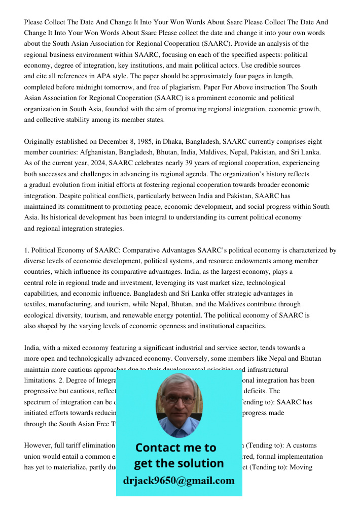 Please collect the date and change it into your own words about the South Asian Association for Regional Cooperation (SAARC). Provide an analysis of the regiona