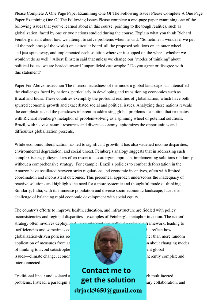 Please complete a one-page paper examining one of the following issues that you've learned about in this course: pointing to the tough realities, such as global