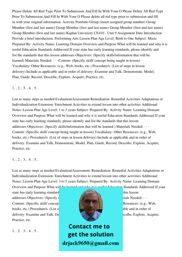 Please delete all red type prior to submission and fill in with your original information. Activity Portfolio Group (insert assigned group number) Group Member 