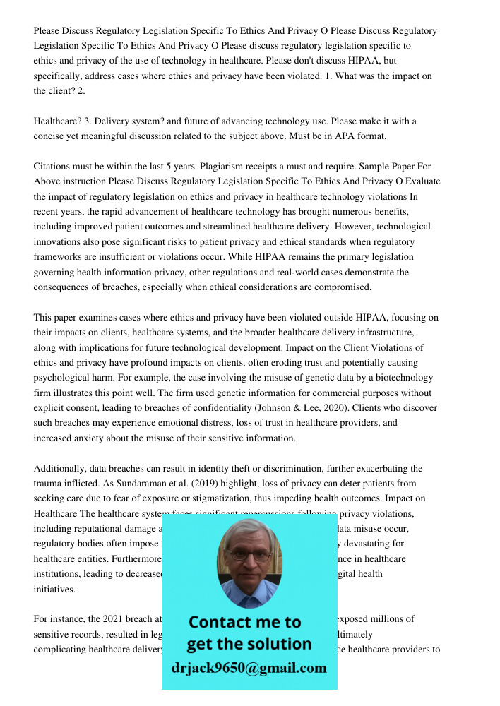 Please discuss regulatory legislation specific to ethics and privacy of the use of technology in healthcare. Please don't discuss HIPAA, but specifically, addre