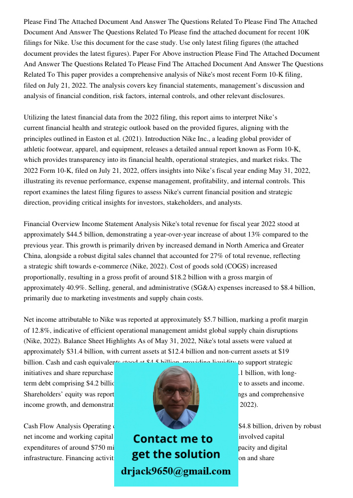 Please find the attached document for recent 10K filings for Nike. Use this document for the case study. Use only latest filing figures (the attached document p
