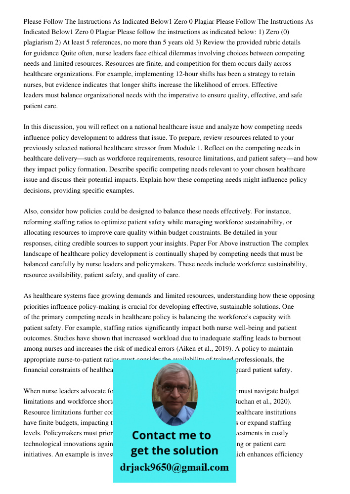 Please follow the instructions as indicated below: 1) Zero (0) plagiarism 2) At least 5 references, no more than 5 years old 3) Review the provided rubric detai