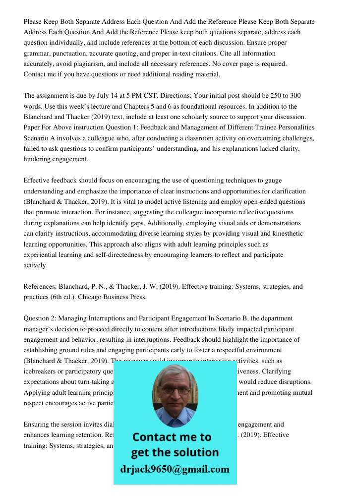 Please keep both questions separate, address each question individually, and include references at the bottom of each discussion. Ensure proper grammar, punctua