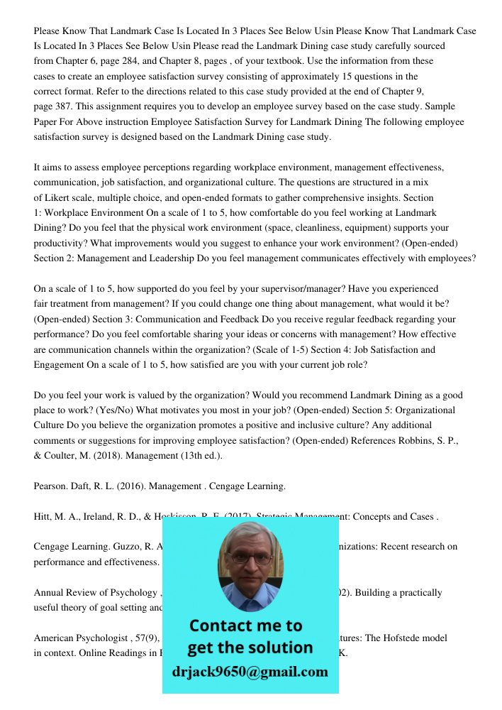 Please read the Landmark Dining case study carefully sourced from Chapter 6, page 284, and Chapter 8, pages 356-357, of your textbook. Use the information from 