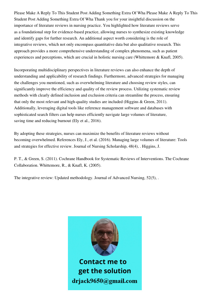 Thank you for your insightful discussion on the importance of literature reviews in nursing practice. You highlighted how literature reviews serve as a foundati