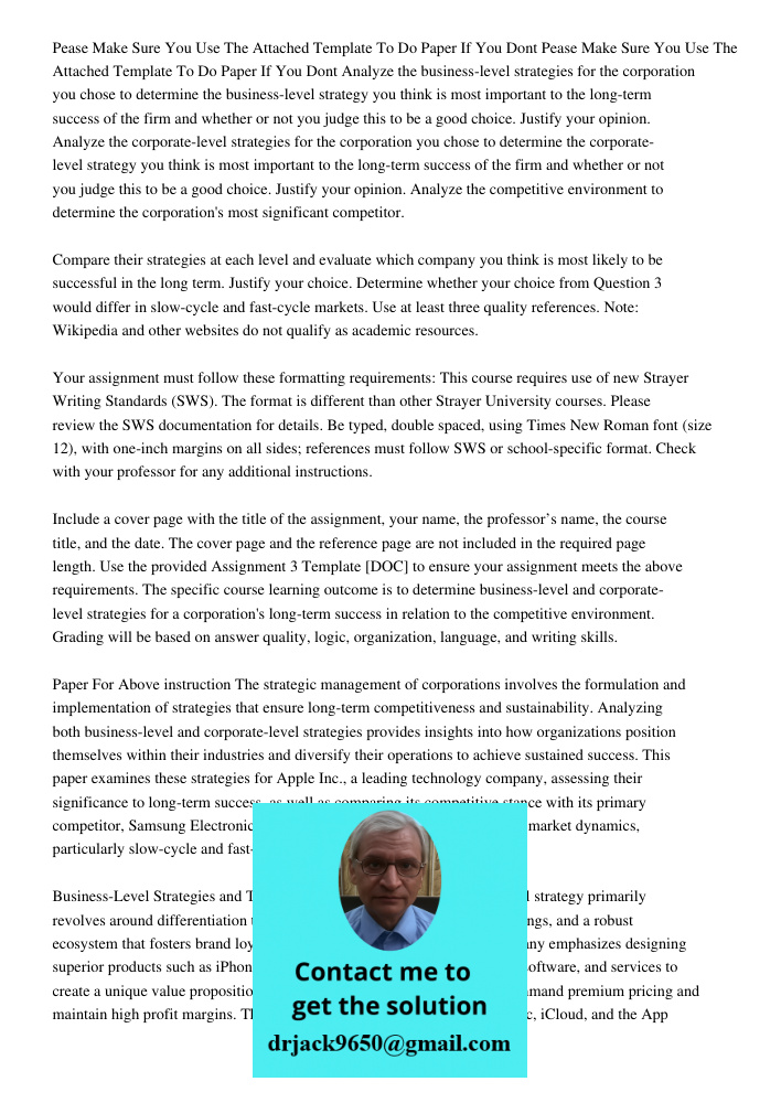Analyze the business-level strategies for the corporation you chose to determine the business-level strategy you think is most important to the long-term succes
