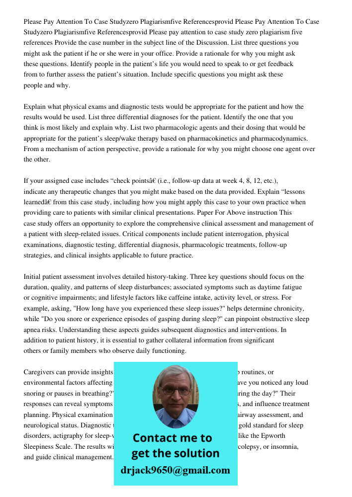 Please pay attention to case study zero plagiarism five references Provide the case number in the subject line of the Discussion. List three questions you might