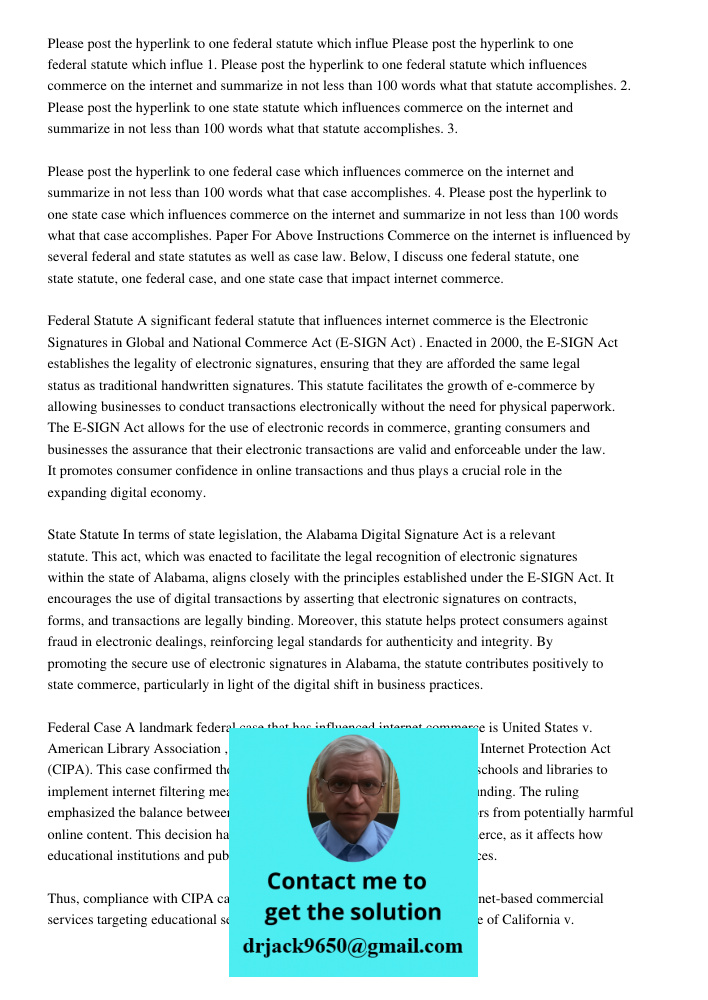 1. Please post the hyperlink to one federal statute which influences commerce on the internet and summarize in not less than 100 words what that statute accompl