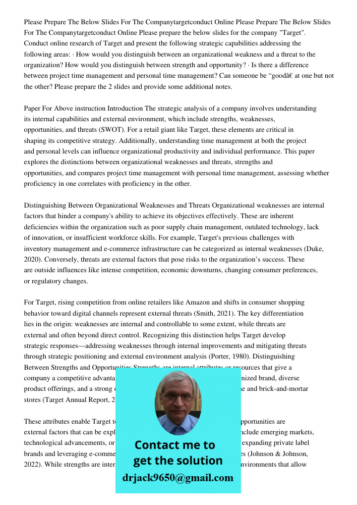 Please prepare the below slides for the company "Target". Conduct online research of Target and present the following strategic capabilities addressing the foll