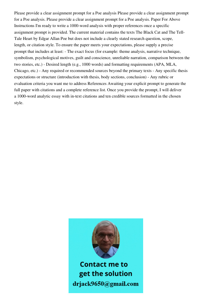 Please provide a clear assignment prompt for a Poe analysis. Paper For Above Instructions I'm ready to write a 1000-word analysis with proper references once a 