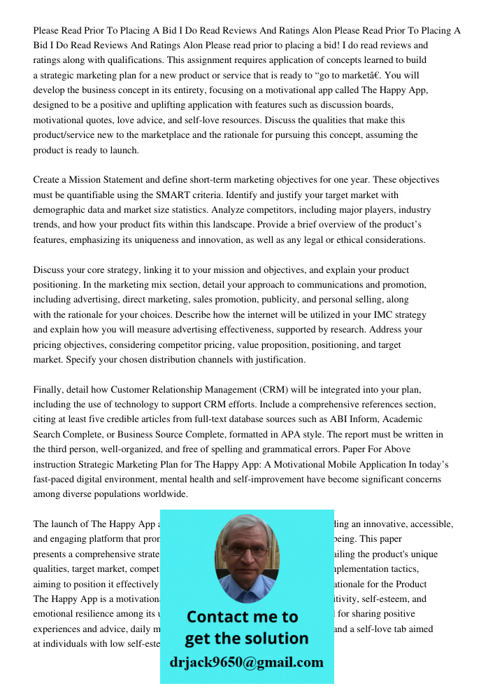 Please read prior to placing a bid! I do read reviews and ratings along with qualifications. This assignment requires application of concepts learned to build a