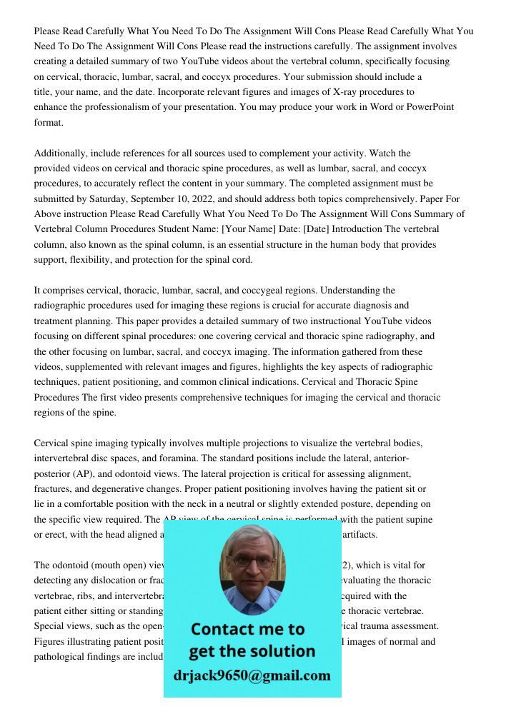 Please read the instructions carefully. The assignment involves creating a detailed summary of two YouTube videos about the vertebral column, specifically focus