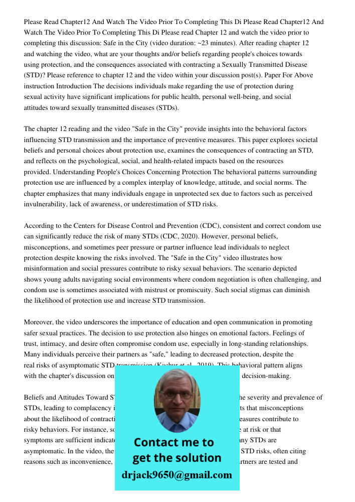 Please read Chapter 12 and watch the video prior to completing this discussion: Safe in the City (video duration: ~23 minutes). After reading chapter 12 and wat