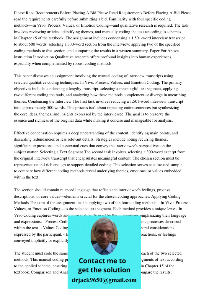 Please read the requirements carefully before submitting a bid. Familiarity with four specific coding methods—In Vivo, Process, Values, or Emotion Coding—and qu