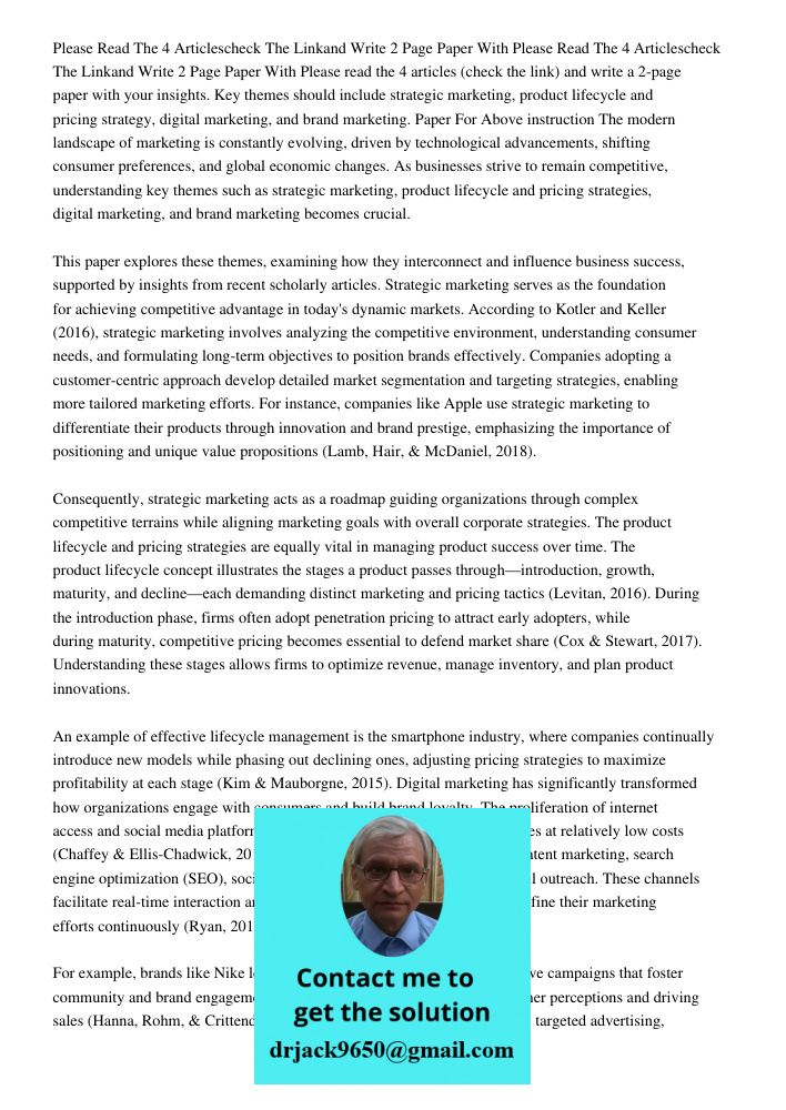 Please read the 4 articles (check the link) and write a 2-page paper with your insights. Key themes should include strategic marketing, product lifecycle and pr