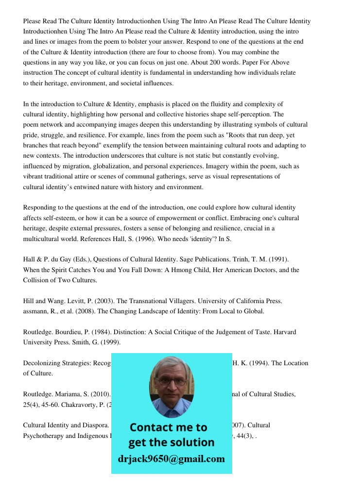 Please read the Culture & Identity introduction, using the intro and lines or images from the poem to bolster your answer. Respond to one of the questions at th