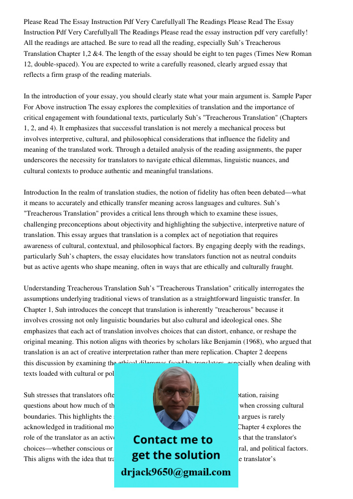 Please read the essay instruction pdf very carefully! All the readings are attached. Be sure to read all the reading, especially Suh’s Treacherous Translation C