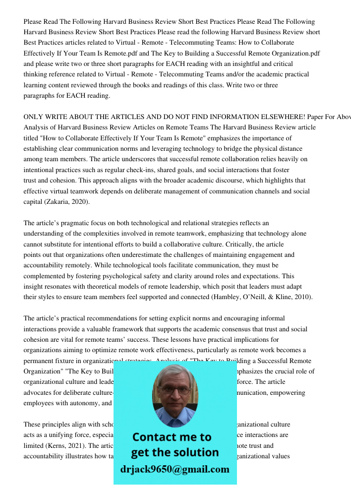Please read the following Harvard Business Review short Best Practices articles related to Virtual - Remote - Telecommuting Teams: How to Collaborate Effectivel