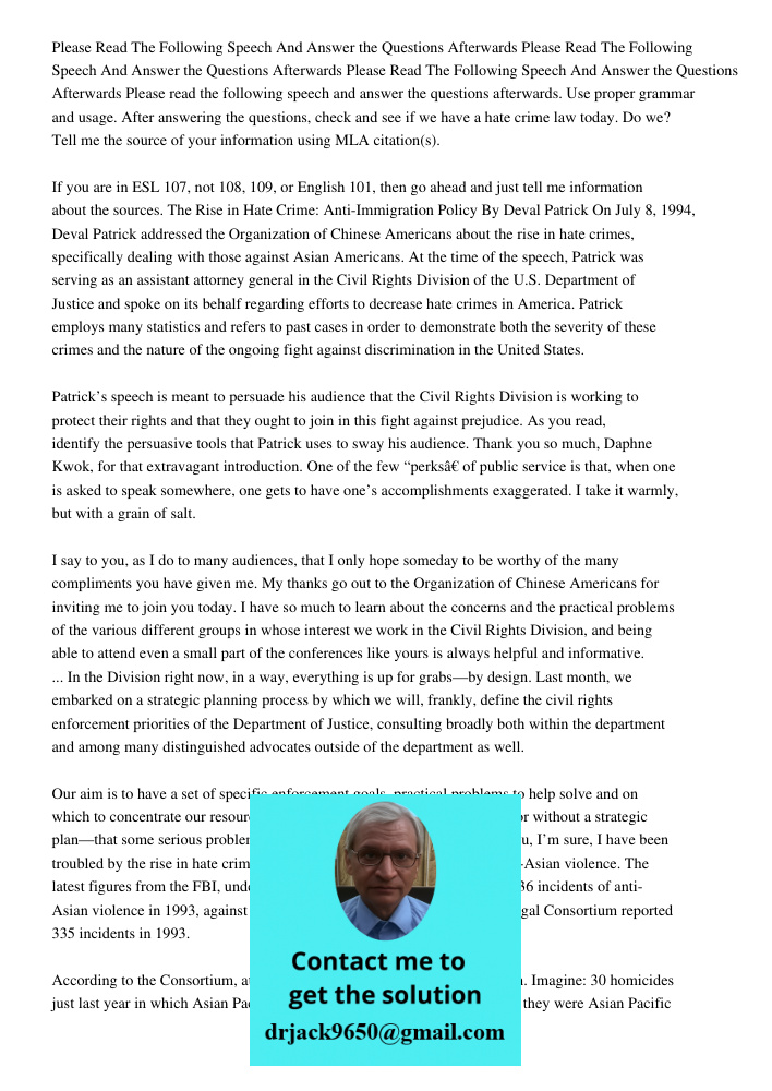 Please Read The Following Speech And Answer the Questions Afterwards Please read the following speech and answer the questions afterwards. Use proper grammar an