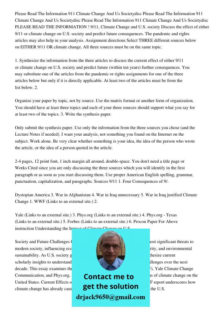 Please Read The Information 911 Climate Change And Us Societydisc PLEASE READ THE INFORMATION ! 9/11, Climate Change and U.S. society Discuss the effect of eith
