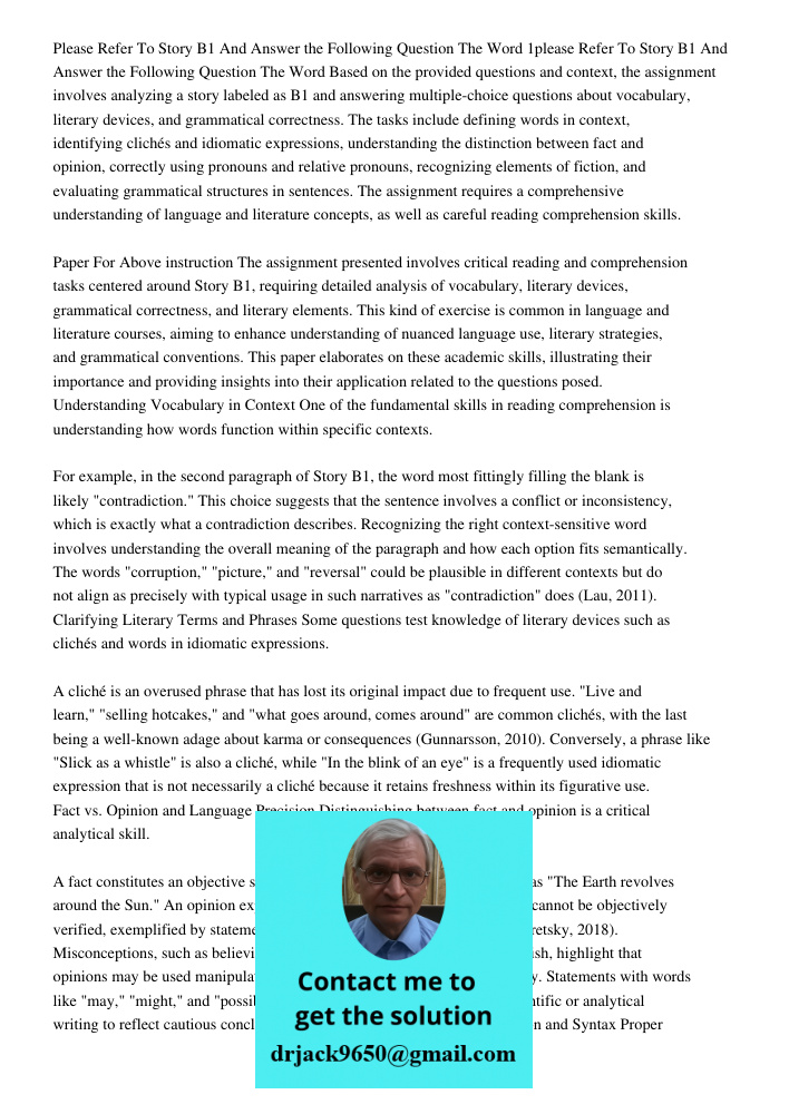 Based on the provided questions and context, the assignment involves analyzing a story labeled as B1 and answering multiple-choice questions about vocabulary, l