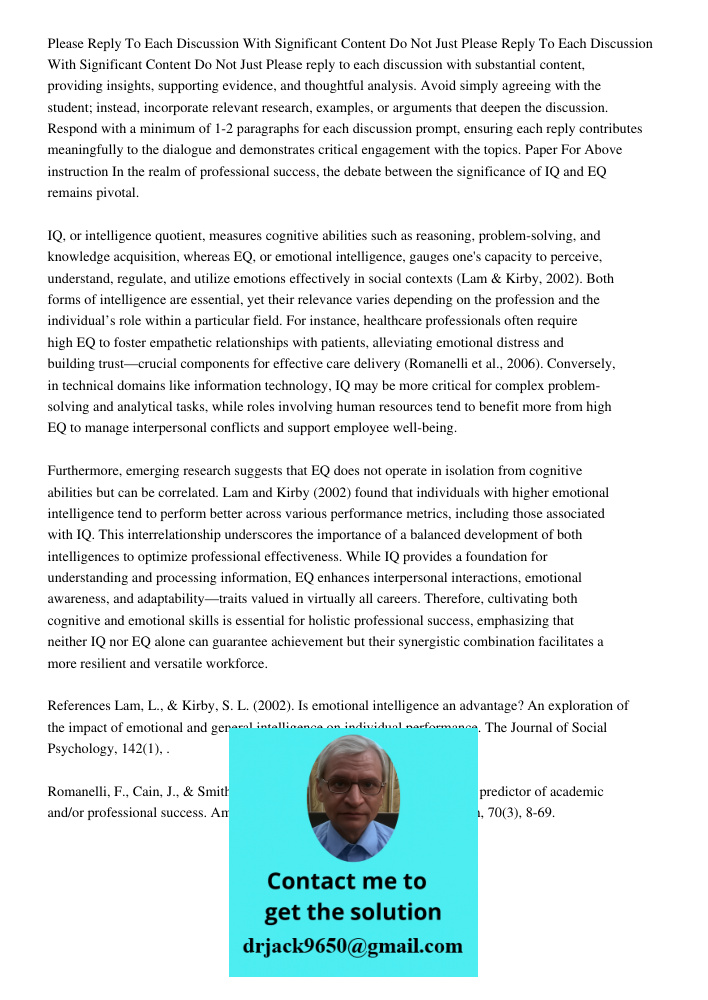 Please reply to each discussion with substantial content, providing insights, supporting evidence, and thoughtful analysis. Avoid simply agreeing with the stude