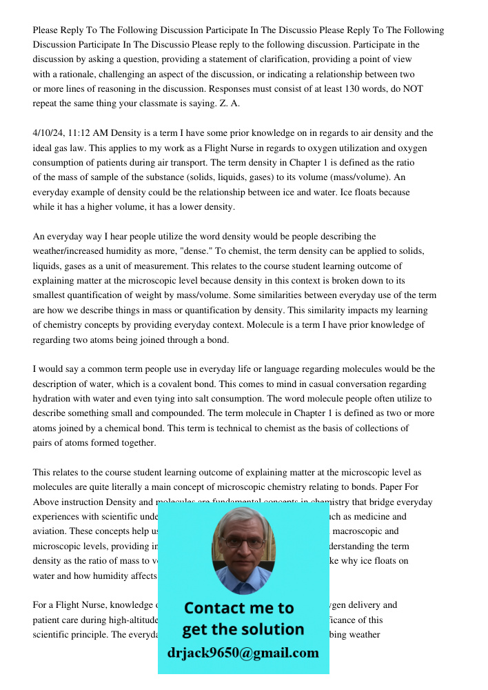 Please reply to the following discussion. Participate in the discussion by asking a question, providing a statement of clarification, providing a point of view 