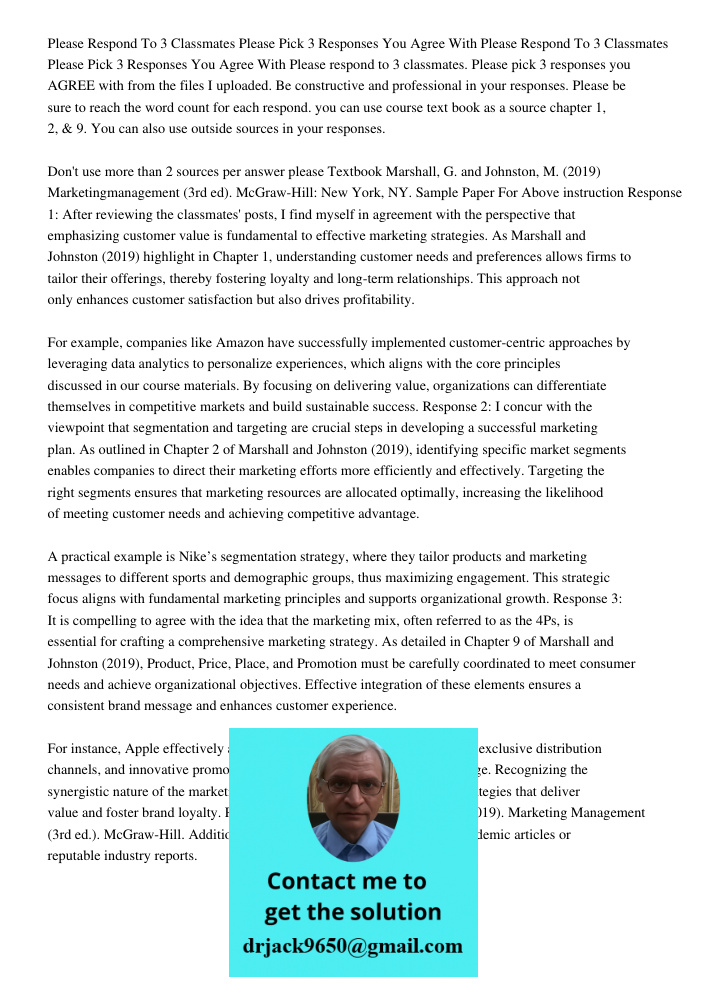 Please respond to 3 classmates. Please pick 3 responses you AGREE with from the files I uploaded. Be constructive and professional in your responses. Please be 