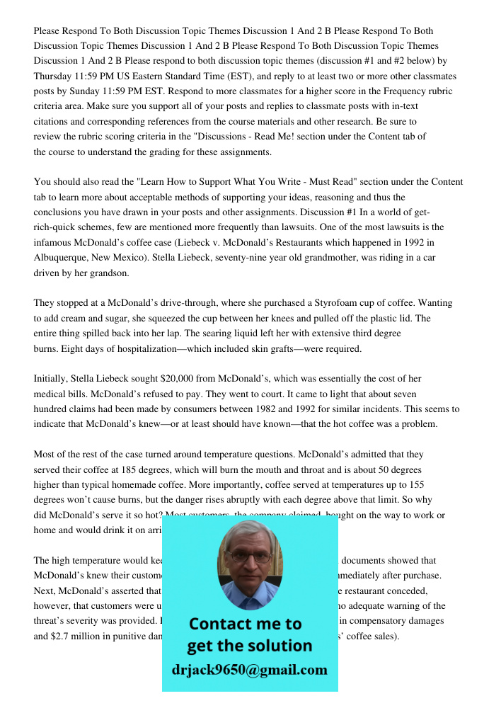 Please Respond To Both Discussion Topic Themes Discussion 1 And 2 B Please respond to both discussion topic themes (discussion #1 and #2 below) by Thursday 11:5