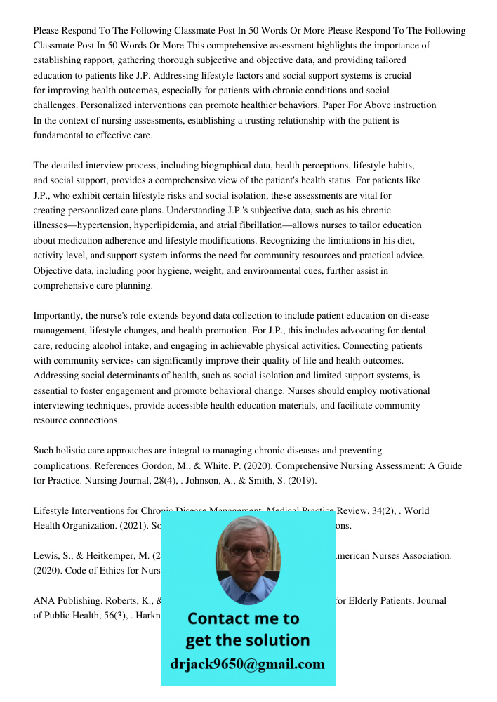 This comprehensive assessment highlights the importance of establishing rapport, gathering thorough subjective and objective data, and providing tailored educat