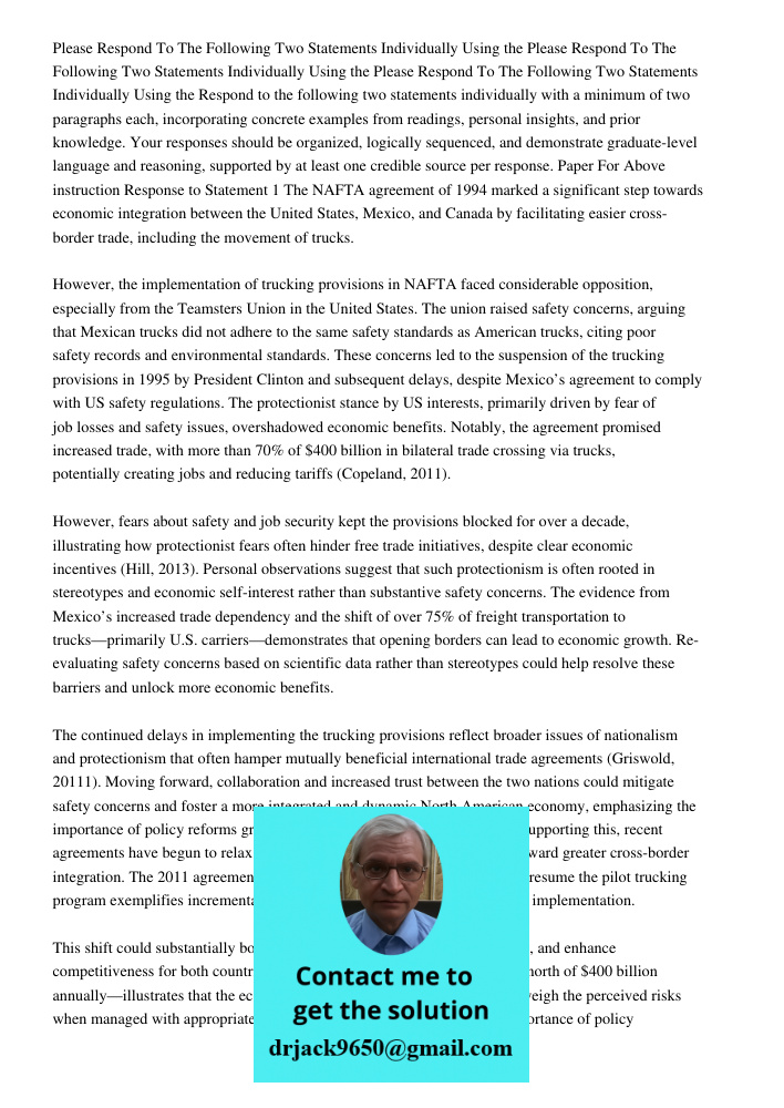 Please Respond To The Following Two Statements Individually Using the Respond to the following two statements individually with a minimum of two paragraphs each