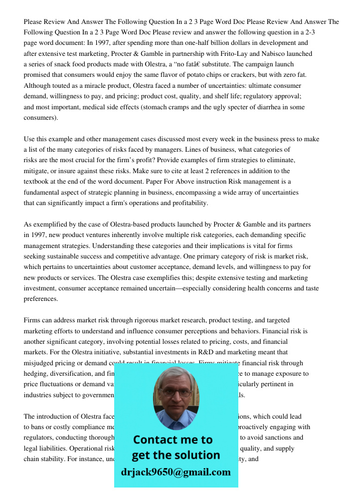 Please review and answer the following question in a 2-3 page word document: In 1997, after spending more than one-half billion dollars in development and after