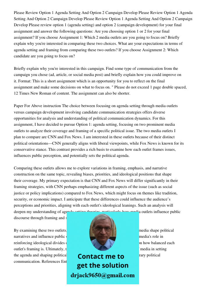 Please Review Option 1 Agenda Setting And Option 2 Campaign Develop Please review option 1 (agenda setting) and option 2 (campaign development) for your final a