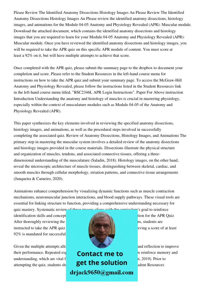 Please review the identified anatomy dissections, histology images, and animations for the Module 04-05 Anatomy and Physiology Revealed (APR): Muscular module. 