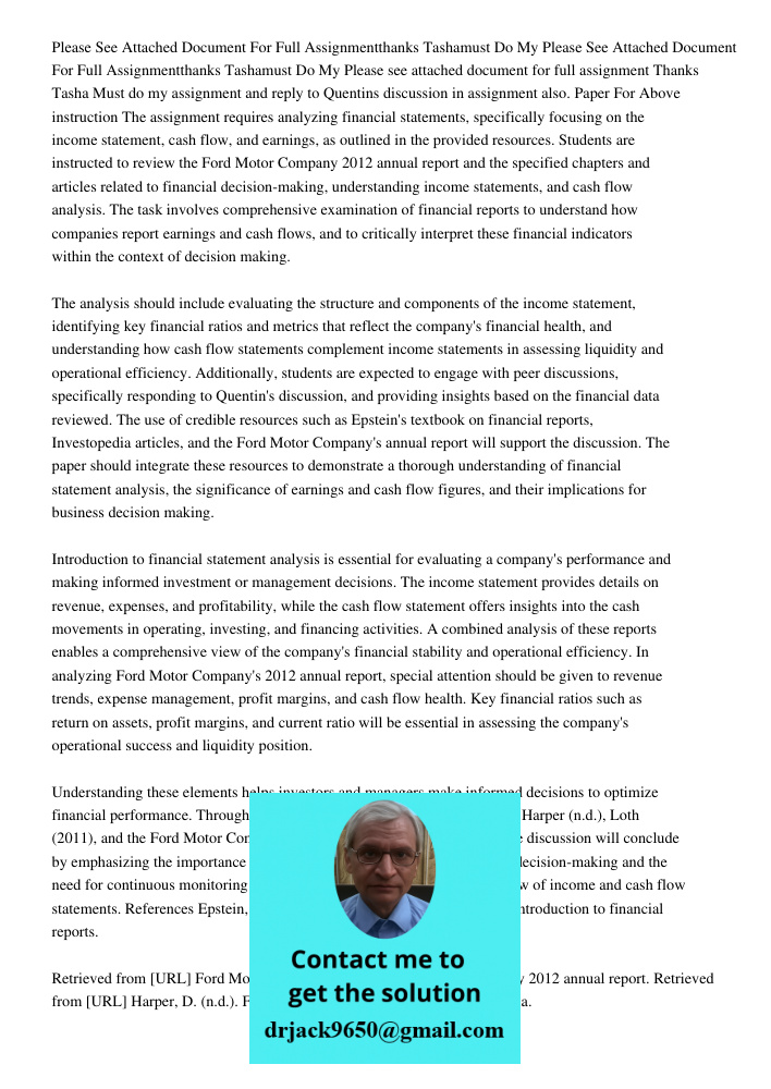 Please see attached document for full assignment Thanks Tasha Must do my assignment and reply to Quentins discussion in assignment also. Paper For Above instruc