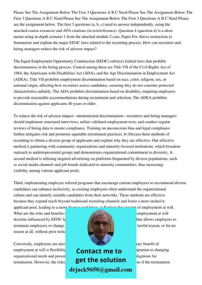 Please See The Assignment Below The First 3 Questions A B C Need Please see the assignment below. The first 3 questions (a, b, c) need to answer independently, 