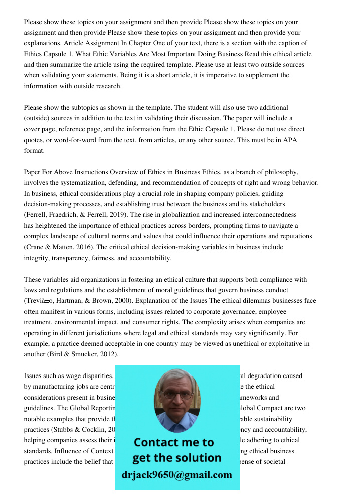 Please show these topics on your assignment and then provide your explanations. Article Assignment In Chapter One of your text, there is a section with the capt