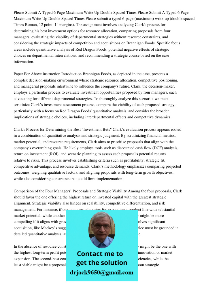 Please submit a typed 6-page (maximum) write-up (double spaced, Times Roman, 12 point, 1" margins). The assignment involves analyzing Clark's process for determ