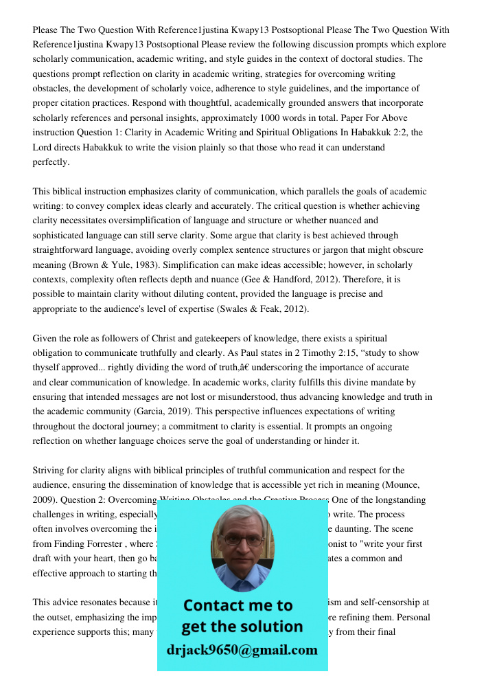 Please review the following discussion prompts which explore scholarly communication, academic writing, and style guides in the context of doctoral studies. The