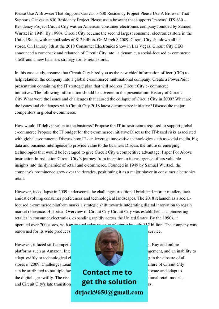 Please use a browser that supports "canvas" ITS 630 – Residency Project Circuit City was an American consumer electronics company founded by Samuel Wurtzel in 1