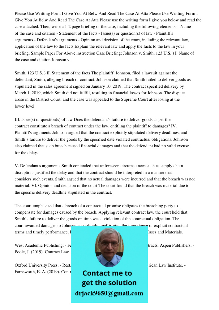 Please use the writing form I give you below and read the case attached. Then, write a 1-2 page briefing of the case, including the following elements: - Name o