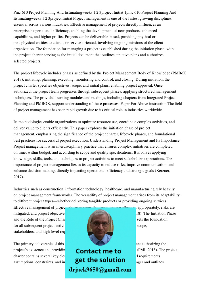 Project management is one of the fastest growing disciplines, essential across various industries. Effective management of projects directly influences an enter