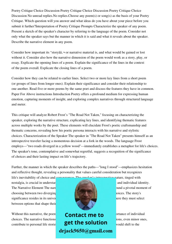 Poetry Critique Choice Discussion No unread replies.No replies.Choose any poem(s) or song(s) as the basis of your Poetry Critique. Which question will you answe