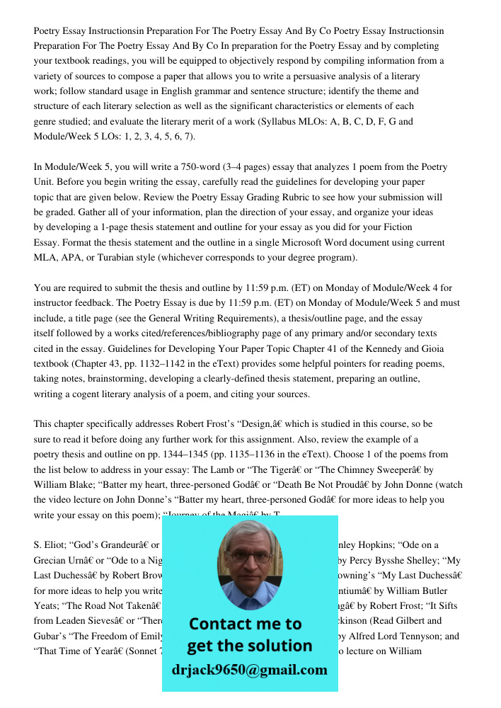 In preparation for the Poetry Essay and by completing your textbook readings, you will be equipped to objectively respond by compiling information from a variet