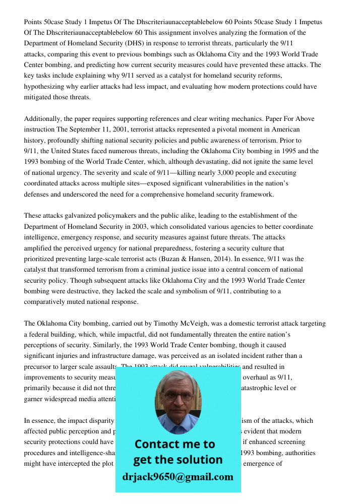 This assignment involves analyzing the formation of the Department of Homeland Security (DHS) in response to terrorist threats, particularly the 9/11 attacks, c