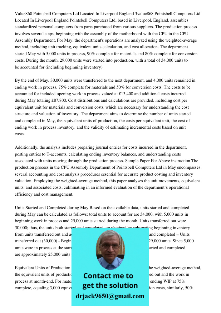 Pointsbell Computers Ltd, based in Liverpool, England, assembles standardized personal computers from parts purchased from various suppliers. The production pro