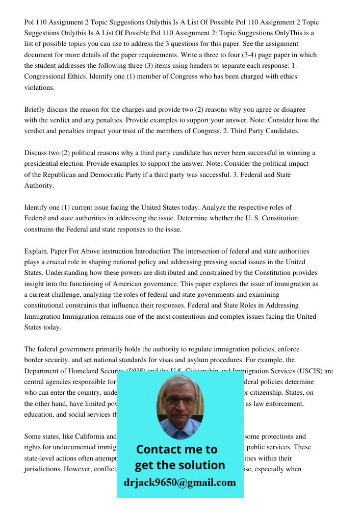 Pol 110 Assignment 2: Topic Suggestions OnlyThis is a list of possible topics you can use to address the 3 questions for this paper. See the assignment document