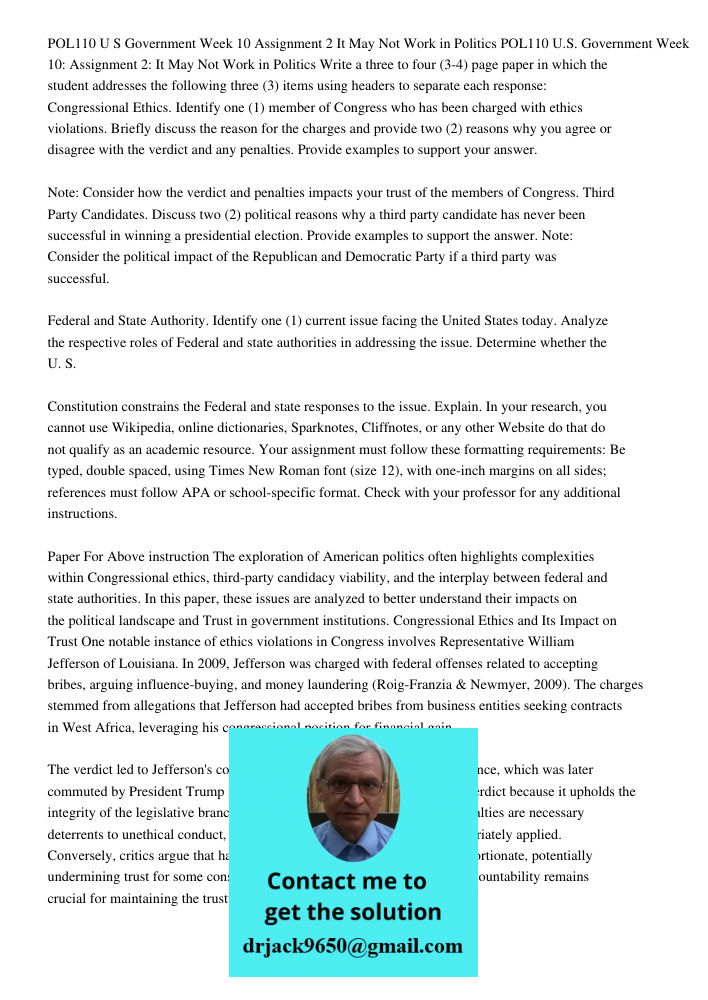 Write a three to four (3-4) page paper in which the student addresses the following three (3) items using headers to separate each response: Congressional Ethic