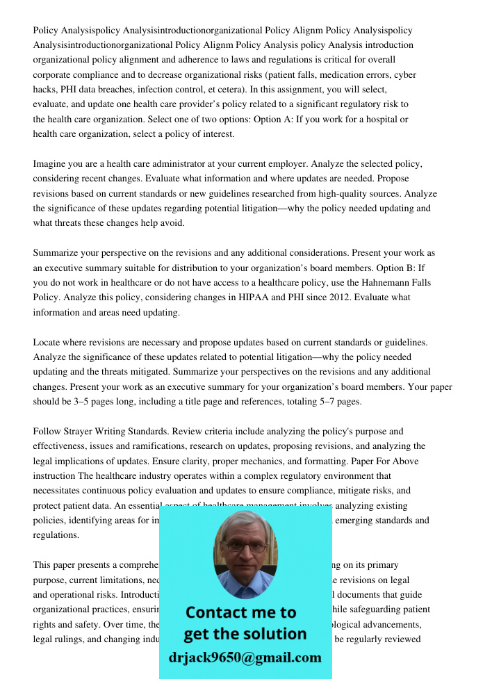 Policy Analysis policy Analysis introduction organizational policy alignment and adherence to laws and regulations is critical for overall corporate compliance 